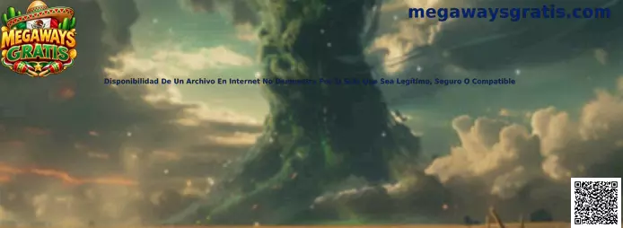 Guía de Megaways Gratis para comprobar la legitimidad, seguridad y compatibilidad de archivos encontrados en Internet