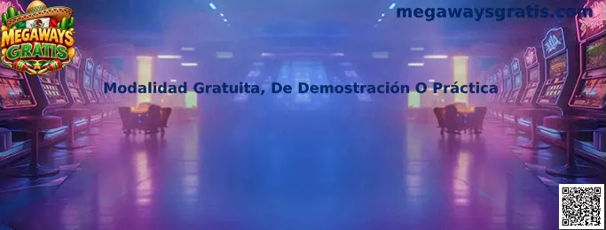Modalidad gratuita, de demostración o práctica de Megaways Gratis en celular