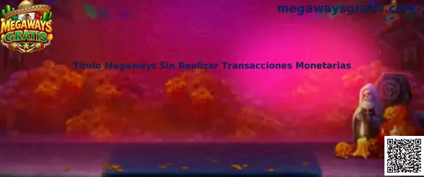 Título Megaways sin realizar transacciones monetarias en una interfaz móvil