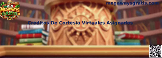 Créditos de cortesía virtuales asignados para practicar en juegos Megaways Gratis
