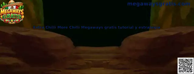 Imagen ilustrativa de Extra Chilli More Chilli Megaways Gratis para conocer sus carretes, símbolos y mecánicas de juego